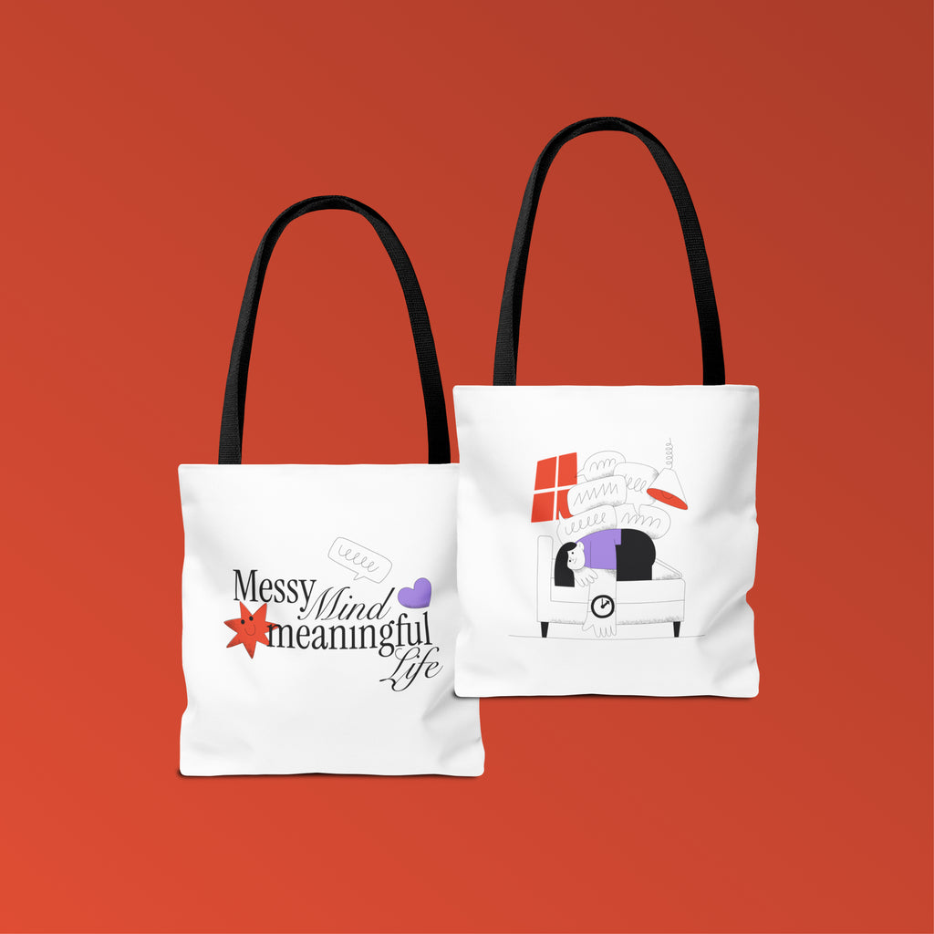 Messy Mind, Meaningful Life, Everyday Tote bag