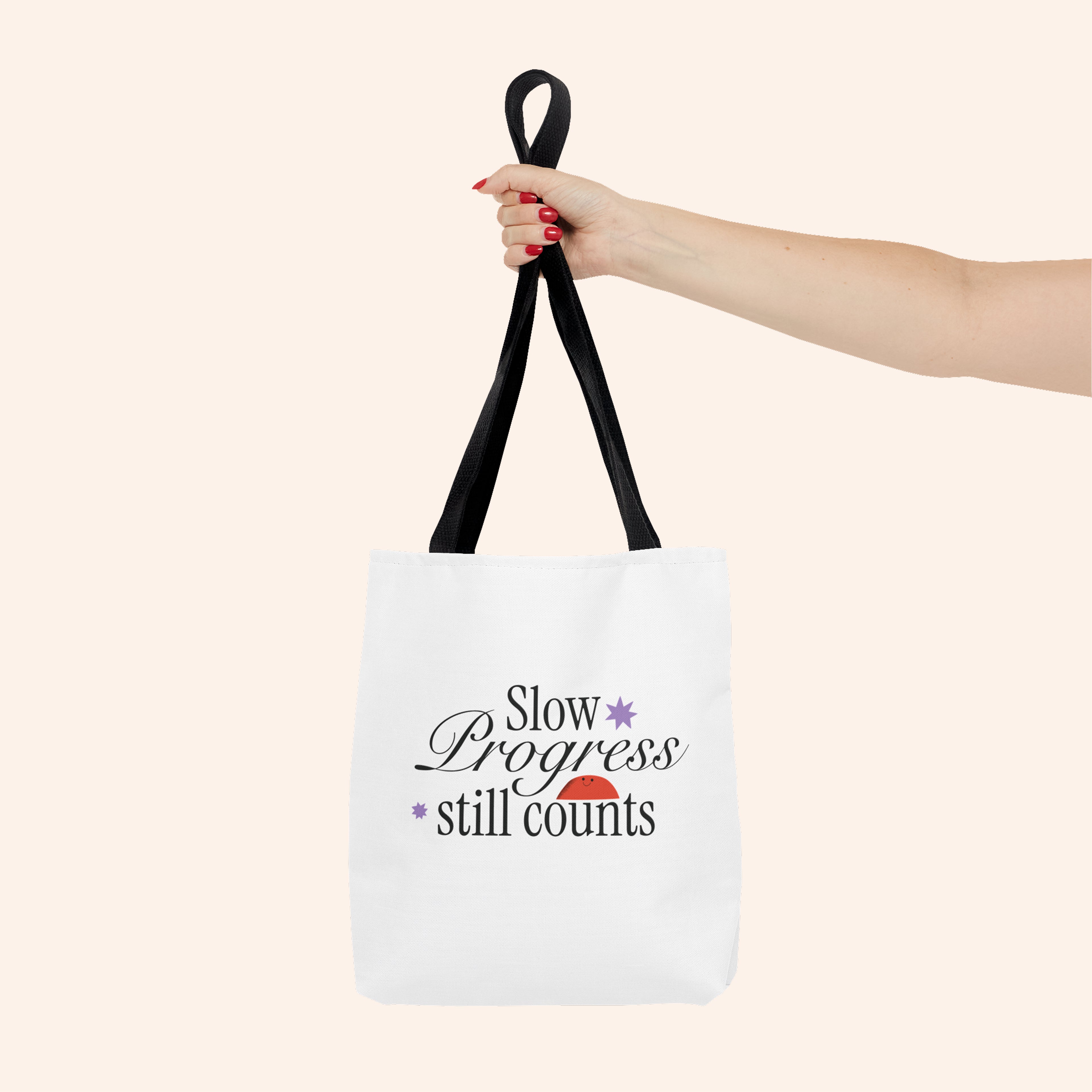 Slow Progress Still Counts, Everyday Tote bag