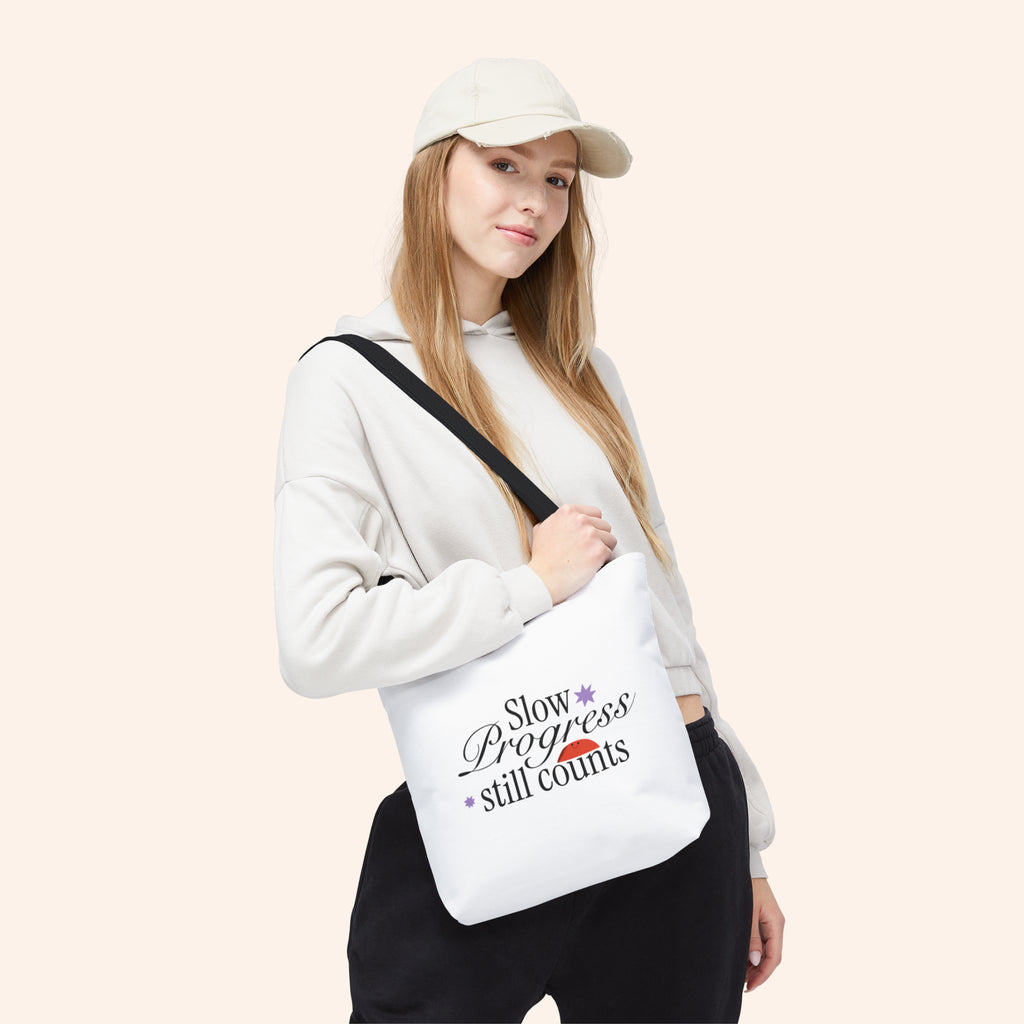 Slow Progress Still Counts, Everyday Tote bag