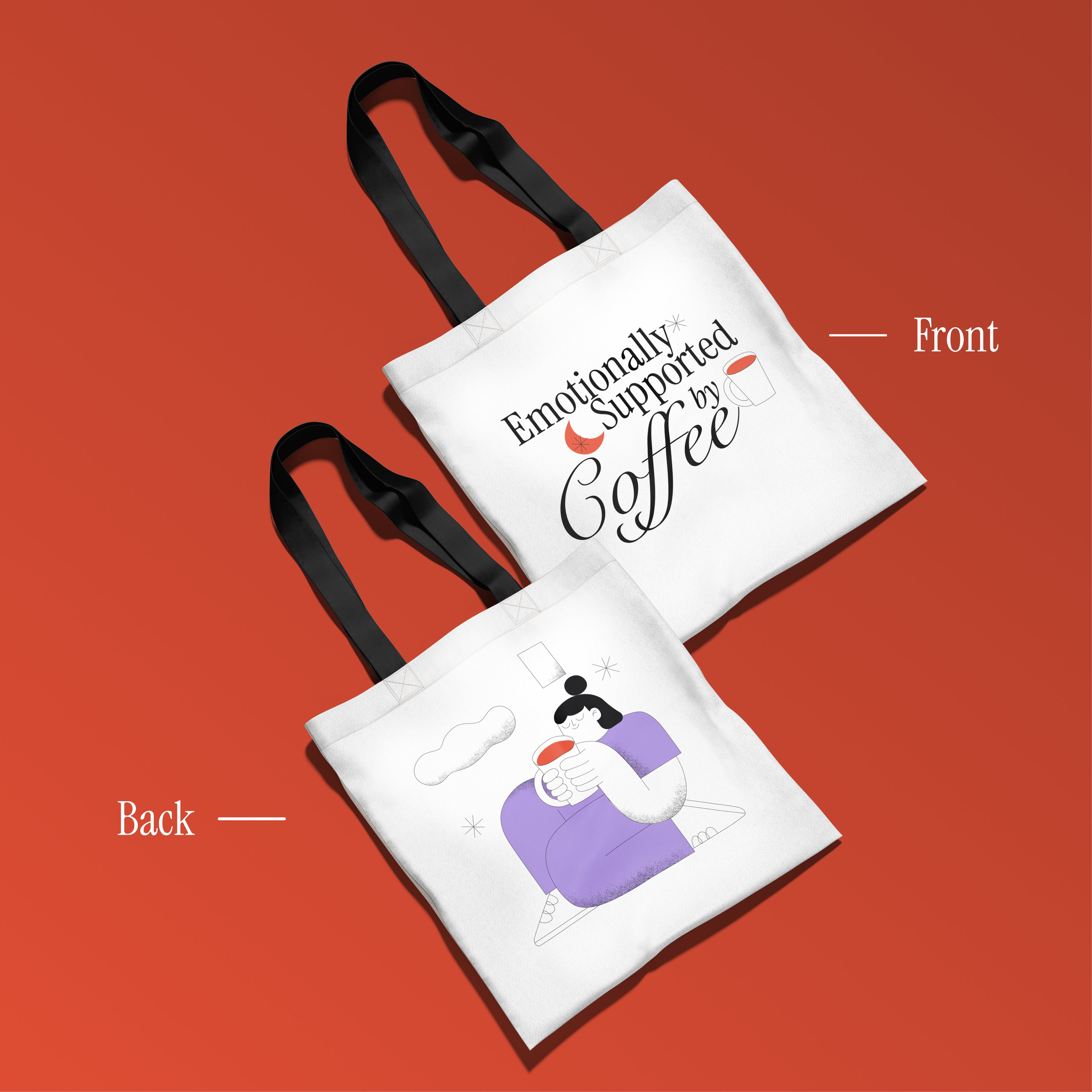 Emotionally Supported by Coffee, Everyday Tote bag