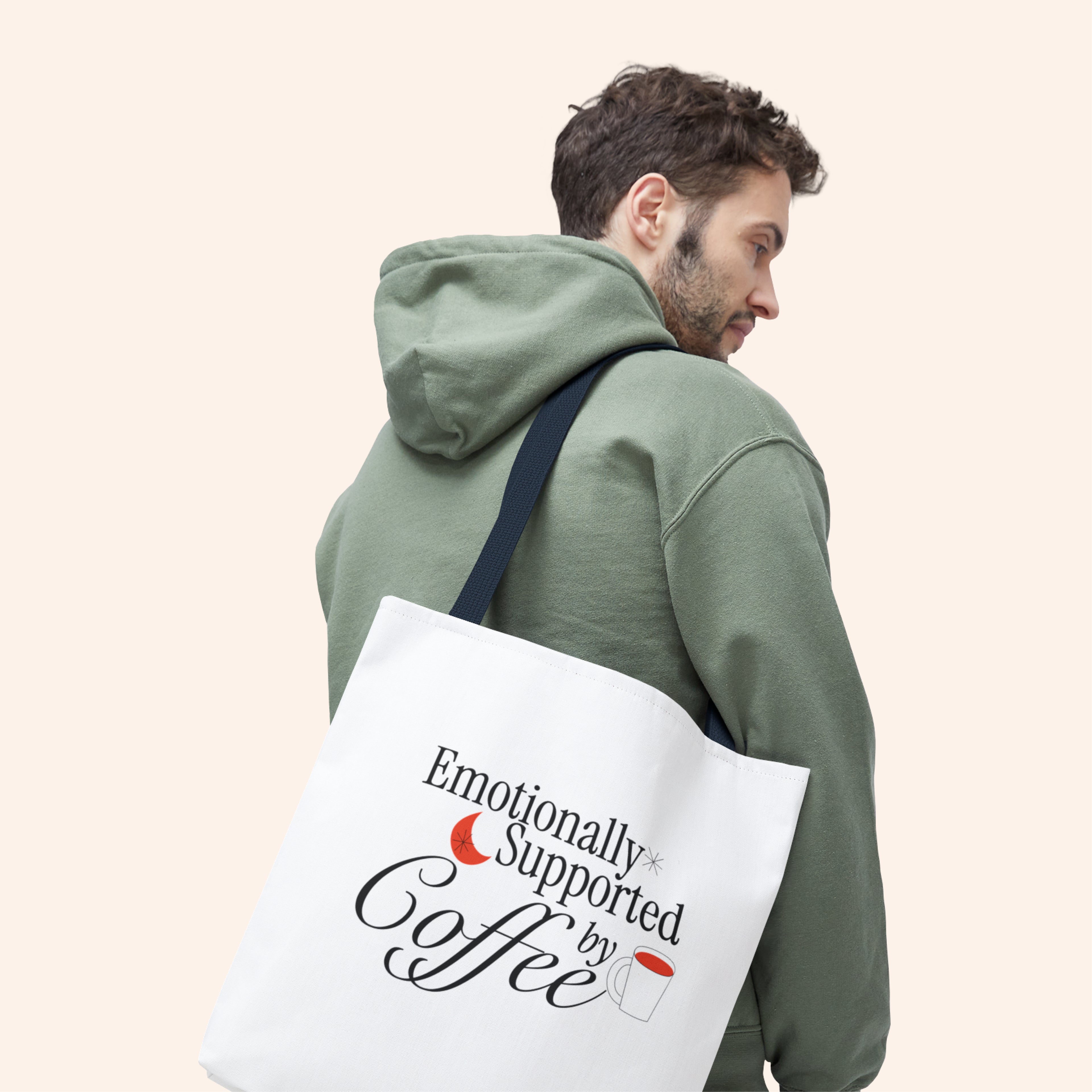 Emotionally Supported by Coffee, Everyday Tote bag